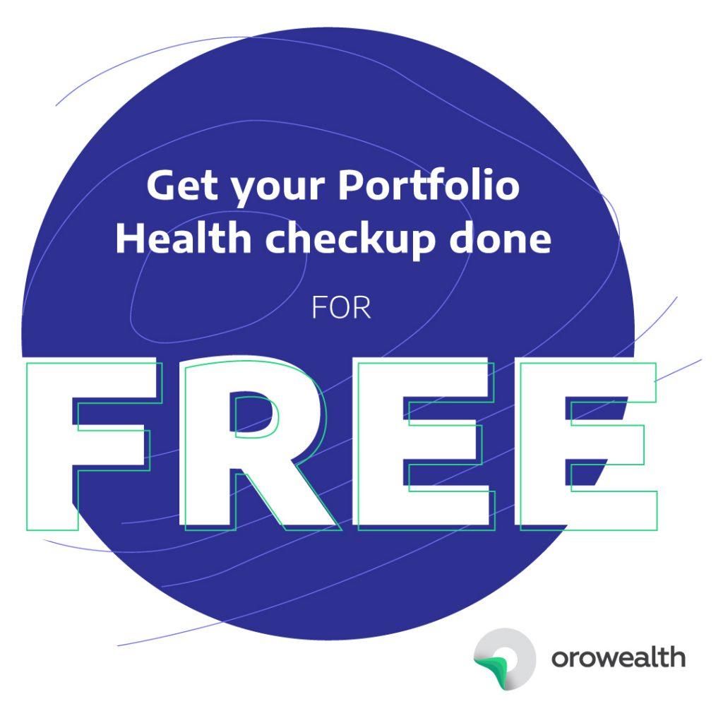 Get your Portfolio Health checkup done for free! Orowealth Blog